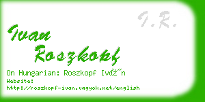 ivan roszkopf business card